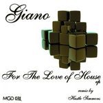 cover: Giano - For The Love Of House