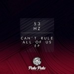 cover: 53 Hz - Can't Rule All Of Us