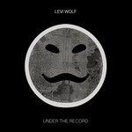 cover: Levi Wolf - Under The Record