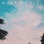 cover: Macklin, Ben|Rowan Arnold - Make Me Feel