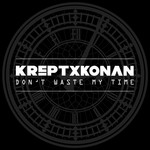 cover: Krept & Konan - Don't Waste My Time (Explicit)