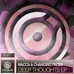 cover: Macca & Changing Faces - Deep Thoughts EP