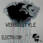 cover: Versastyle - Electro Drip