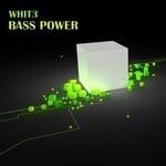 cover: Whit3 - Bass Power