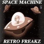 cover: Space Machine - Retro Freakz