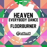 cover: Floorburner - Everybody Dance/Heaven