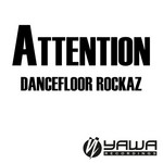 cover: Dancefloor Rockaz - Attention