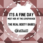 cover: The Real Booty Babes - It's A Fine Day/Meet Her At The Loveparade