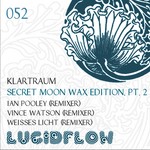 cover: Klartraum - Secret Moon Wax Edition Part 2