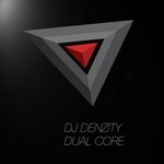 cover: Dj Denzity - Dual Core