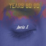 cover: Joris J - Years 80 90