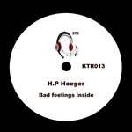 cover: Hp Hoeger - Bad Feelings Inside (remixes)