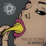 cover: Dj Anarkick - This Is Techno