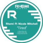 cover: Nicole Mitchell|Rhemi - Tired