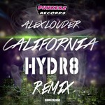 cover: Alex Louder - California (HYDR8 remix)