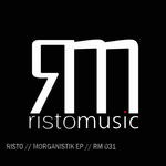 cover: Risto - Morganistik EP