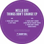 cover: Mella Dee - Things Don't Change