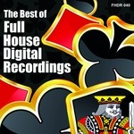 cover: Aback|Lewis, Demarkus|Rescue|Scott Ducey|Uriah West|Wattie Green - The Best Of Full House Digital Recordings EP