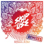 cover: Skip The Use - Nameless World Remixes