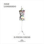 cover: Juan Lombardo - X Press Dress