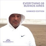 cover: Various - Everything 08/Buenos Aires/Unmixed