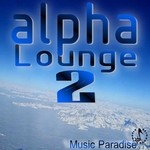 cover: Music Paradise - Alpha Louge Vol 2