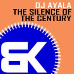 cover: Dj Ayala - The Silence Of The Century