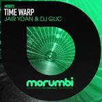 cover: Dj Glic|Ydan, Jair - Time Warp