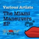 cover: Dimix|Hady Tarek|Lock, Paul|Miami House Party - The Miami Maneuvers EP