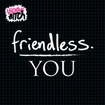 cover: Friendless - You