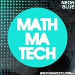 cover: Mathmatech - Neon Blue