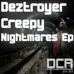 cover: Deztroyer - Creepy Nightmares