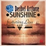 cover: Artforce, Decibel|Lisa - Sunshine