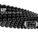 cover: Czr - Groove To This