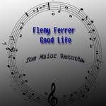 cover: Flemy Ferrer - Good Life