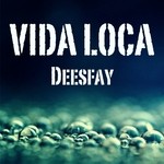 cover: Deesfay - Vida Loca