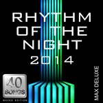 cover: Max Deluxe - Rhythm Of The Night 2014