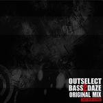 cover: Outselect - Bass2Daze