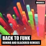 cover: Blackred|Canary Breaks|Ronin8 - Back To Funk Remixes