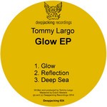 cover: Tommy Largo - Glow EP