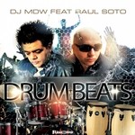 cover: Raul Soto|Dj Mdw - Drum Beats: Remixes