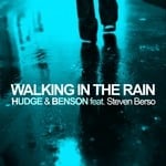 cover: Hudge & Benson|Steven Berso - Walking In The Rain (Mysterious Mix)