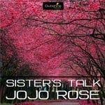 cover: Jojo Rose - Sister's Talk