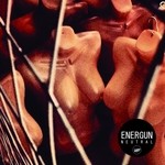 cover: Energun - Neutral EP