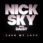 cover: Daisy|Nick Sky - Save My Love