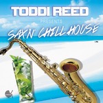 cover: Toddi Reed - Sax N Chill House