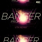 cover: Promenade - Banger Remixes