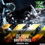 cover: Dejavu - Brute Force