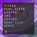 cover: Cicada|Fleur - Around And Around