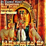 cover: Dj Kuznetsov|Mike Splash|Shokwave Dj Egorio Koks|Sop Gradius - Kleopatra EP